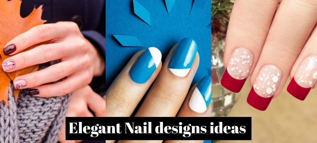 Elegant Nail Designs Ideas That You Must Try!