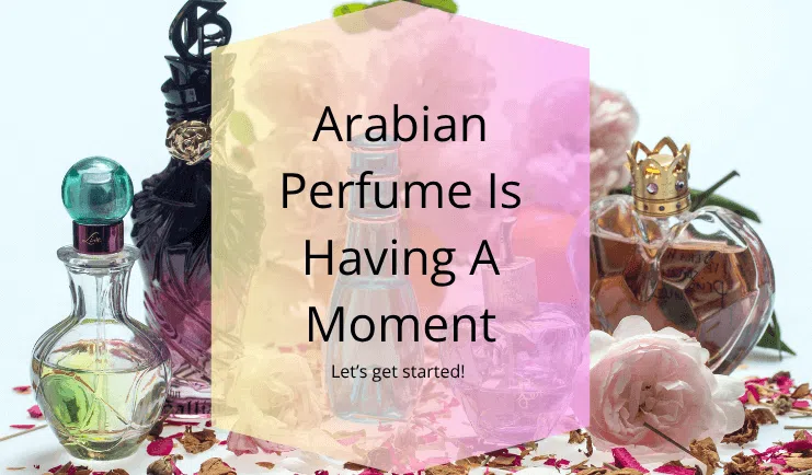 Arabian Perfume
